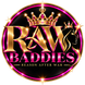 Raw Baddies - Home